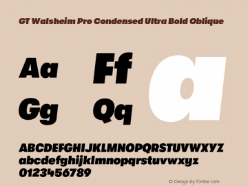 GT Walsheim Pro Condensed Ultra Bold Oblique Version 2.001;PS 002.001;hotconv 1.0.88;makeotf.lib2.5.64775 Font Sample