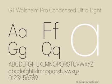 GT Walsheim Pro Condensed Ultra Light Version 2.001;PS 002.001;hotconv 1.0.88;makeotf.lib2.5.64775 Font Sample