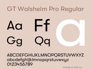 GT Walsheim Pro Regular Version 2.001;PS 002.001;hotconv 1.0.88;makeotf.lib2.5.64775 Font Sample