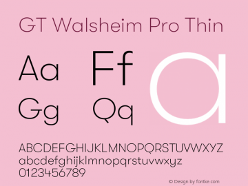 GT Walsheim Pro Thin Version 2.001;PS 002.001;hotconv 1.0.88;makeotf.lib2.5.64775 Font Sample