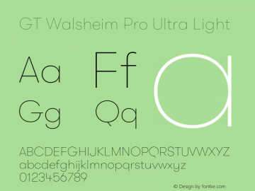 GT Walsheim Pro Ultra Light Version 2.001;PS 002.001;hotconv 1.0.88;makeotf.lib2.5.64775 Font Sample