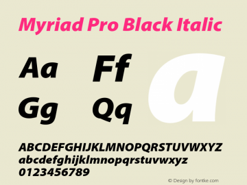 MyriadPro-BlackIt Version 2.103;PS 2.000;hotconv 1.0.68;makeotf.lib2.5.35818图片样张