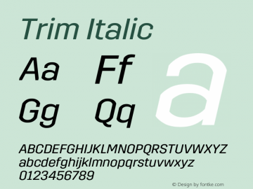 Trim-Italic Version 2.500 Font Sample