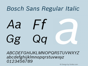 BoschSans-RegularItalic Version 1.000;PS 3.10;hotconv 1.0.57;makeotf.lib2.0.21895 Font Sample