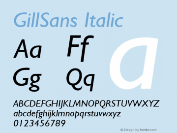 GillSans Italic Macromedia Fontographer 4.1.5 7/7/98 Font Sample