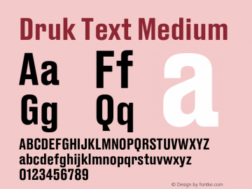 Druk Text Medium Regular Version 1.001;PS 001.001;hotconv 1.0.72;makeotf.lib2.5.5900 Font Sample