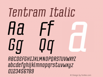 Tentram Italic Version 1.00;September 5, 2017图片样张