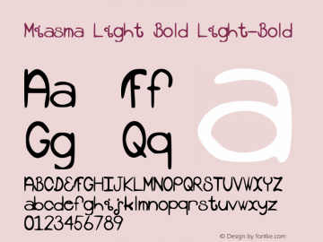 Miasma (Light Bold) 2.0 Font Sample