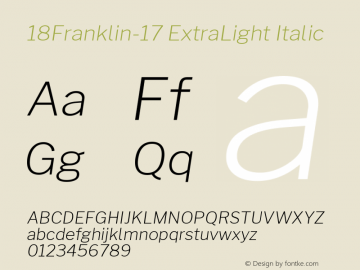 18Franklin-17 ExtraLight Italic Version 1.017 Font Sample