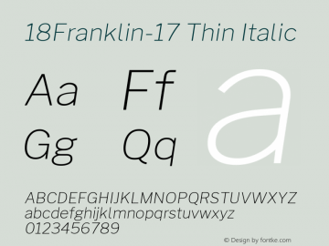 18Franklin-17 Thin Italic Version 1.017 Font Sample