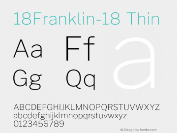 18Franklin-18-Thin Version 0.018;PS 000.018;hotconv 1.0.88;makeotf.lib2.5.64775 Font Sample