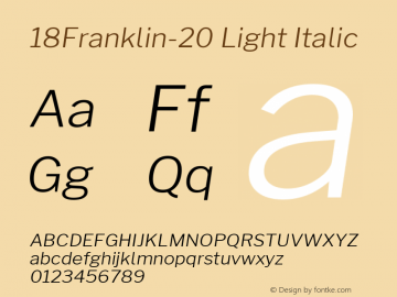 18Franklin-20 Light Italic Version 1.020;PS 001.020;hotconv 1.0.88;makeotf.lib2.5.64775图片样张