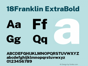18Franklin ExtraBold Version 0.030;PS 000.030;hotconv 1.0.88;makeotf.lib2.5.64775 Font Sample