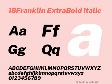 18Franklin ExtraBold Italic Version 1.030;PS 001.030;hotconv 1.0.88;makeotf.lib2.5.64775 Font Sample