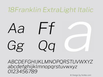 18Franklin ExtraLight Italic Version 1.030;PS 001.030;hotconv 1.0.88;makeotf.lib2.5.64775 Font Sample