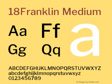 18Franklin-Medium Version 0.018;PS 000.018;hotconv 1.0.88;makeotf.lib2.5.64775 Font Sample