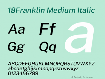 18Franklin Medium Italic Version 1.030;PS 001.030;hotconv 1.0.88;makeotf.lib2.5.64775 Font Sample