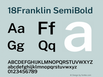 18Franklin SemiBold Version 0.030;PS 000.030;hotconv 1.0.88;makeotf.lib2.5.64775 Font Sample