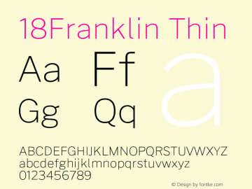 18Franklin Thin Version 0.030;PS 000.030;hotconv 1.0.88;makeotf.lib2.5.64775 Font Sample