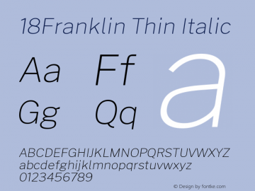 18Franklin Thin Italic Version 1.030;PS 001.030;hotconv 1.0.88;makeotf.lib2.5.64775 Font Sample