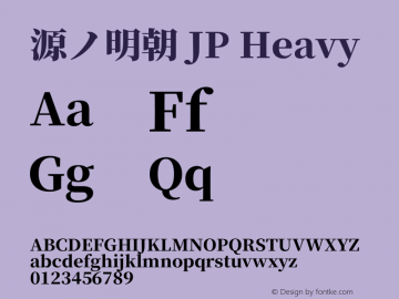 源ノ明朝 JP Heavy  Font Sample