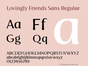 Lovingly Friends Sans Regular Version 1.000;PS 001.000;hotconv 1.0.88;makeotf.lib2.5.64775图片样张