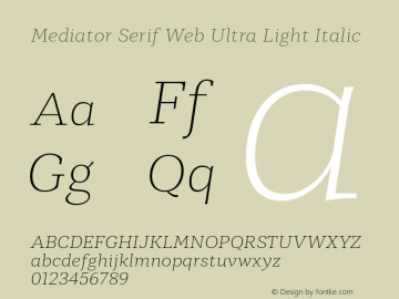 Mediator Serif Web Ultra Light Italic Version 1.0W Font Sample