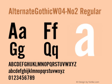 Alternate Gothic W04 No 2 Version 1.00 Font Sample