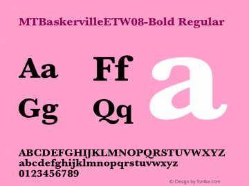 MT Baskerville ET W08 Bold Version 1.1 Font Sample