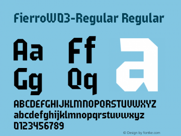 Fierro W03 Regular Version 1.00 Font Sample