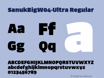 Sanuk Big W04 Ultra Version 7.504 Font Sample