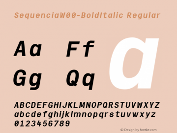 Sequencia W00 Bold Italic Version 1.00 Font Sample