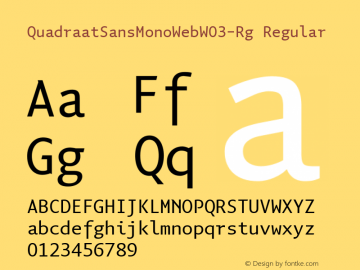 QuadraatSansMonoWeb W03 Regular Version 7.504 Font Sample