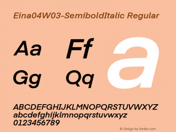 Eina 04 W03 SemiboldItalic Version 1.00 Font Sample