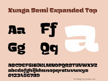 Xunga-SemiExpandedTop Version 1.000;PS 001.000;hotconv 1.0.88;makeotf.lib2.5.64775图片样张