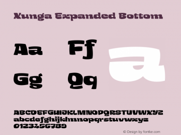 Xunga-ExpandedBottom Version 1.000;PS 001.000;hotconv 1.0.88;makeotf.lib2.5.64775图片样张