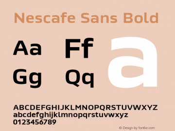 Nescafe Sans Bold Version 1.000;PS 1.0;hotconv 1.0.70;makeotf.lib2.5.58329 Font Sample