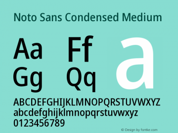 Noto Sans Condensed Medium Version 2.000;GOOG;noto-source:20170915:90ef993387c0 Font Sample