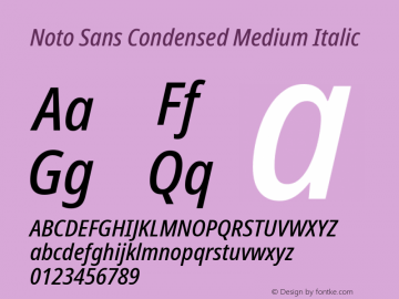 Noto Sans Condensed Medium Italic Version 2.000;GOOG;noto-source:20170915:90ef993387c0 Font Sample
