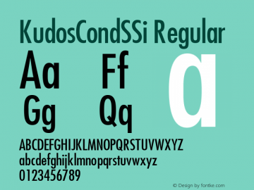 KudosCondSSi Regular Macromedia Fontographer 4.1 8/4/95 Font Sample