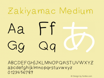 Zakiyamac Medium Version 001.000 Font Sample