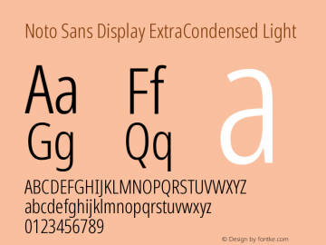 Noto Sans Display ExtraCondensed Light Version 2.000;GOOG;noto-source:20170915:90ef993387c0 Font Sample