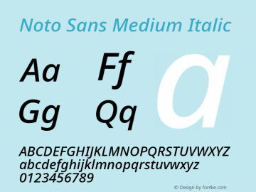 Noto Sans Medium Italic Version 2.000;GOOG;noto-source:20170915:90ef993387c0; ttfautohint (v1.7) Font Sample