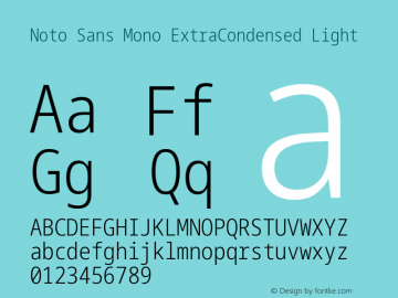Noto Sans Mono ExtraCondensed Light Version 2.000;GOOG;noto-source:20170915:90ef993387c0; ttfautohint (v1.7)图片样张
