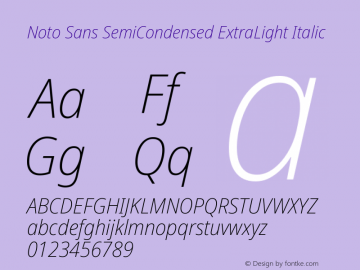 Noto Sans SemiCondensed ExtraLight Italic Version 2.000;GOOG;noto-source:20170915:90ef993387c0图片样张