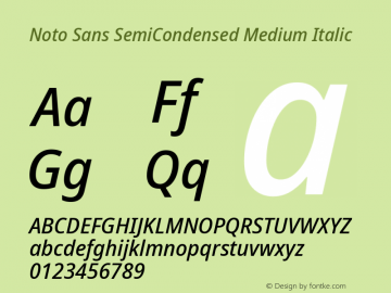 Noto Sans SemiCondensed Medium Italic Version 2.000;GOOG;noto-source:20170915:90ef993387c0; ttfautohint (v1.7)图片样张