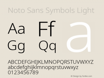 Noto Sans Symbols Light Version 2.000;GOOG;noto-source:20170915:90ef993387c0; ttfautohint (v1.7) Font Sample