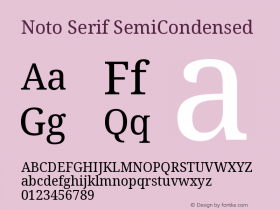 Noto Serif SemiCondensed Version 2.000;GOOG;noto-source:20170915:90ef993387c0 Font Sample