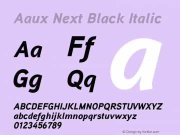 AauxNext-BlackItalic Version 1.000 2008 initial release Font Sample