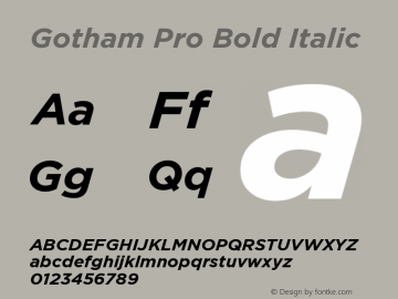 GothamPro-BoldItalic Version 001.000 Font Sample